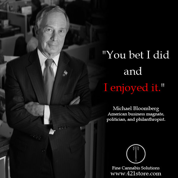 famous-stoner-quotes-about-life-marijuana-quotes-cannabis-quotes-michael-bloomberg
