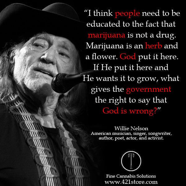 famous-stoner-quotes-about-life-marijuana-quotes-cannabis-quotes-willie-nelson