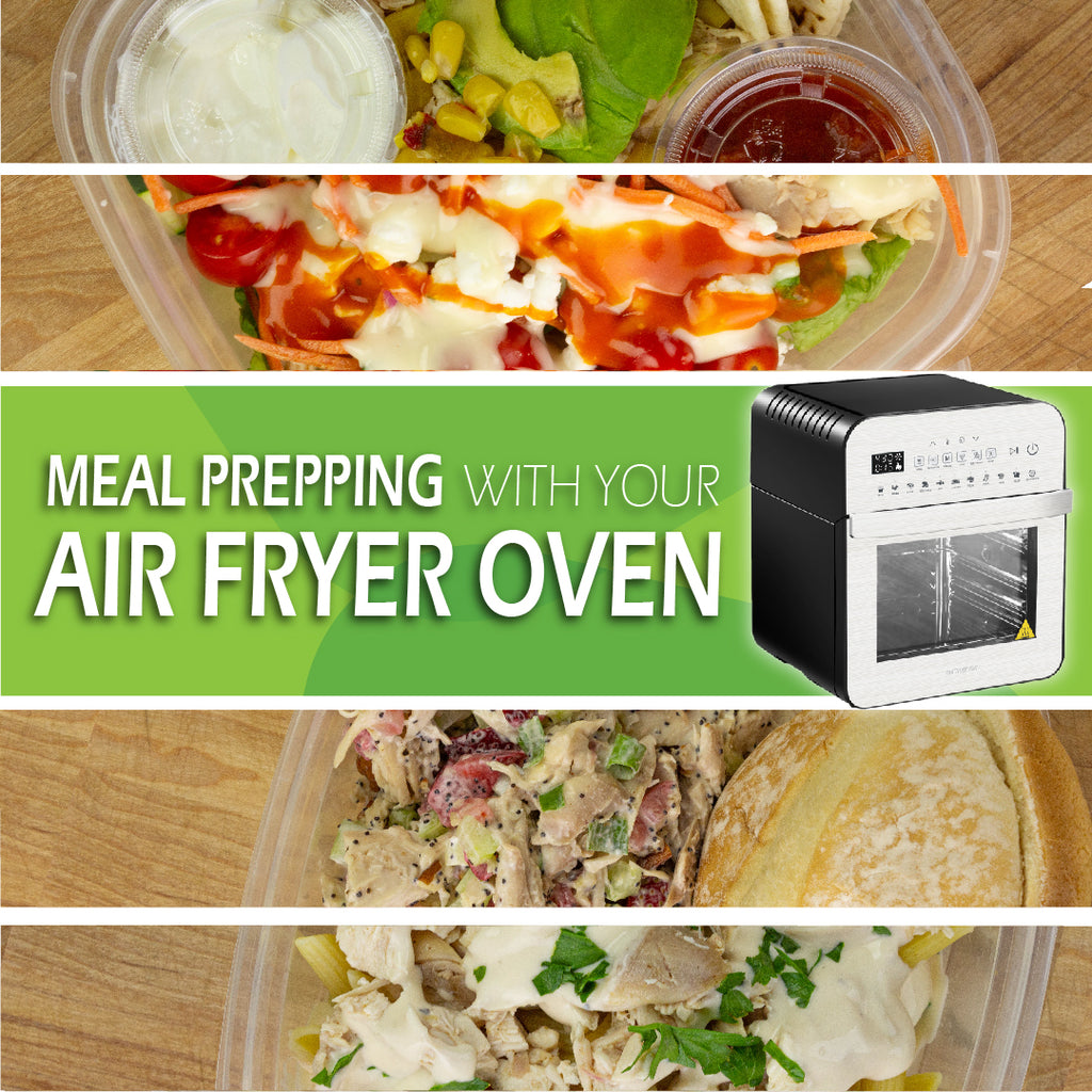 Meal Prepping with Your Air Fryer Oven- GoWISE USA