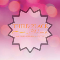 Third Place Winner Voices of Lincoln Poetry Contest