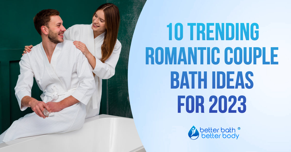 trending romantic couple bath ideas for 2023