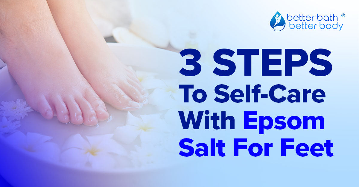 epsoms salt for feet self care