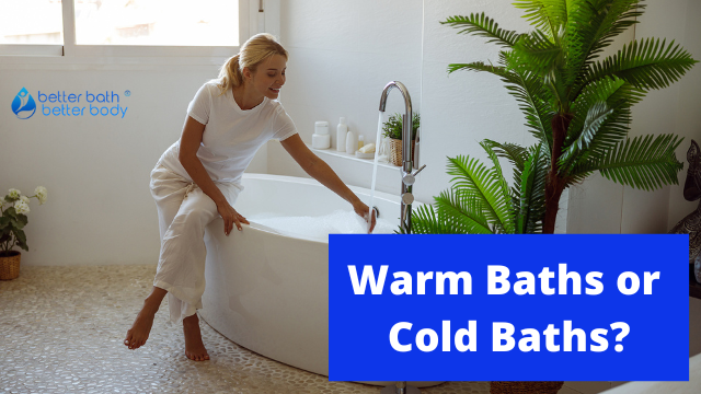 warm baths or cold baths with epsom salt