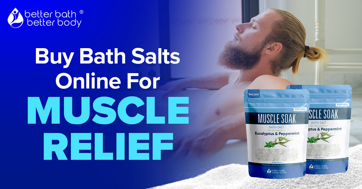 how to buy bath salts online for muscle soothing relief