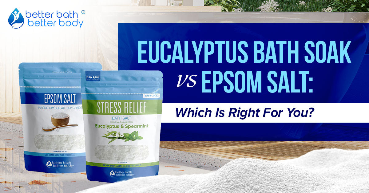 eucalyptus bath soak vs epsom salt bath