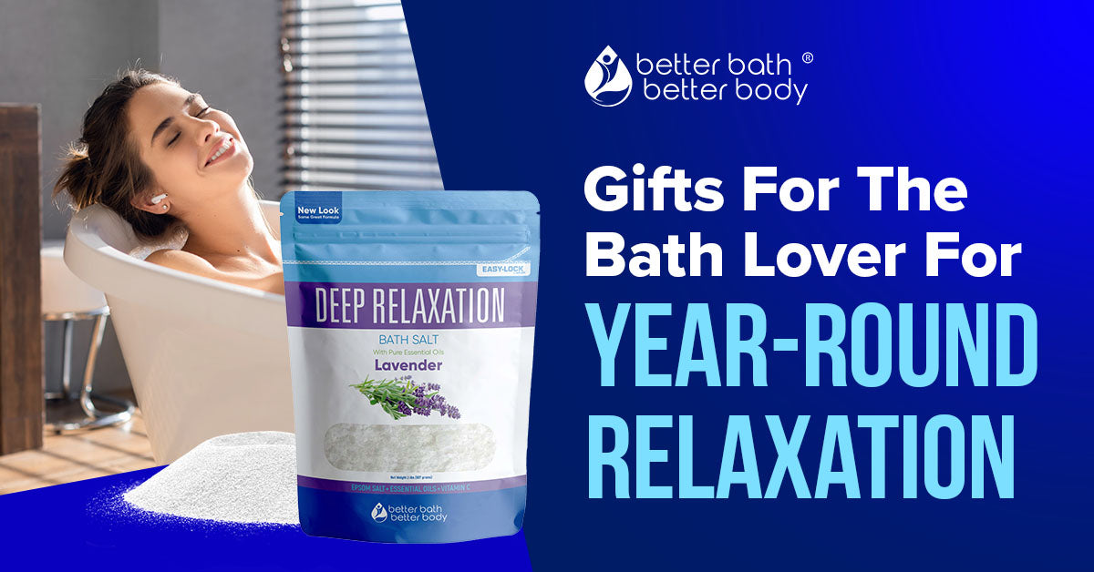 seasonal gifts for the bath lover