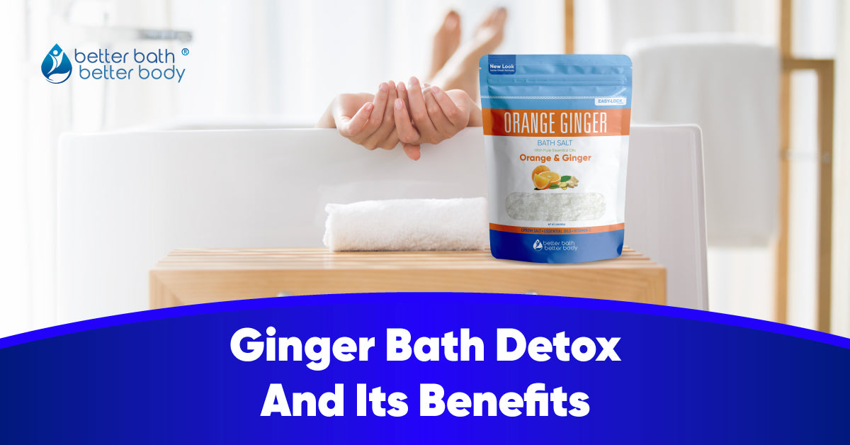 ginger bath detox benefits