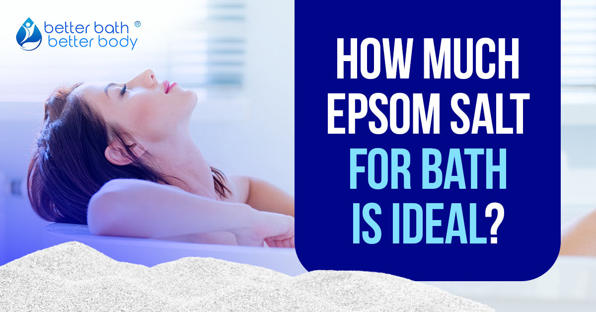 how much epsom salt for bath is ideal
