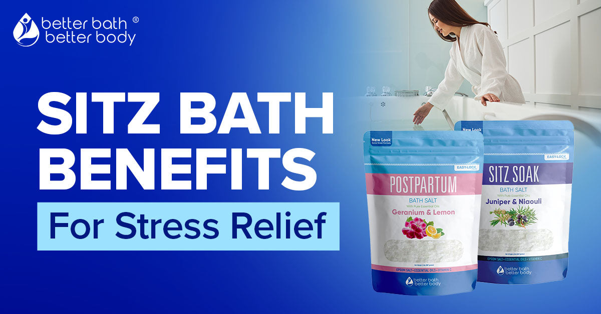sitz bath benefits for stress relief