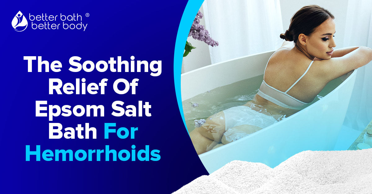 epsom salt bath for hemorrhoids soothing relief