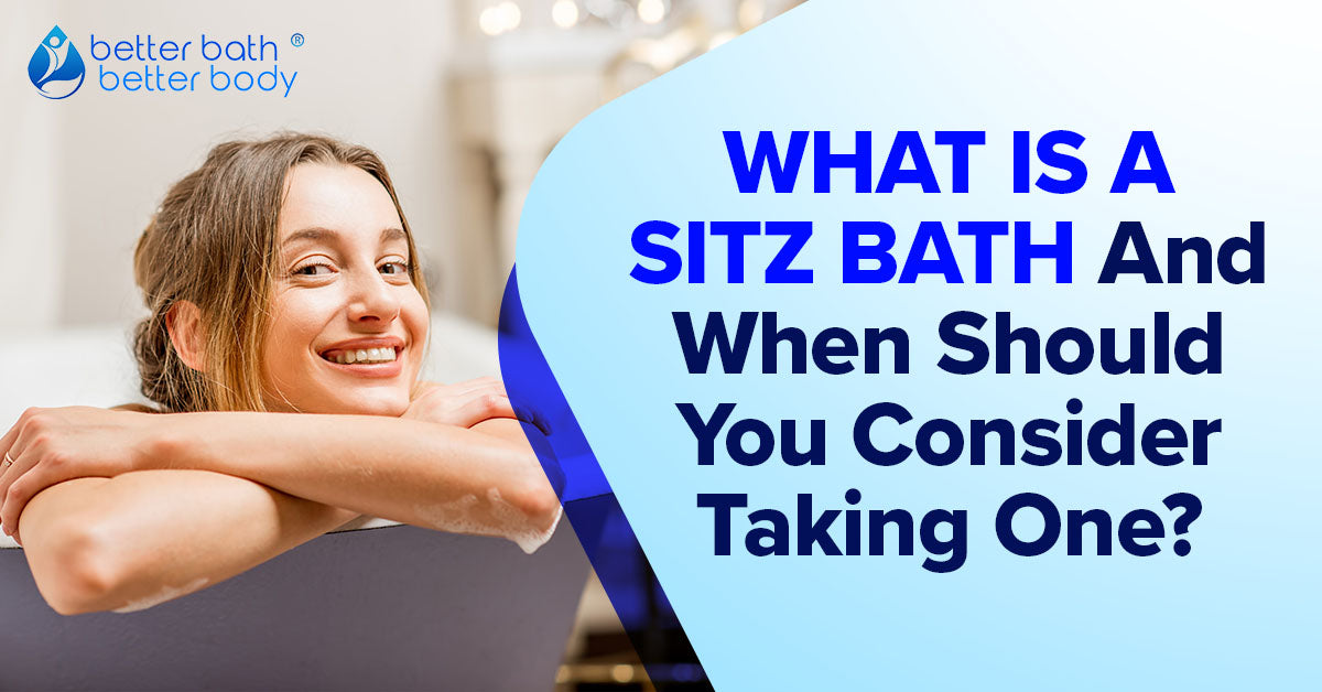what is a sitz bath and why take one