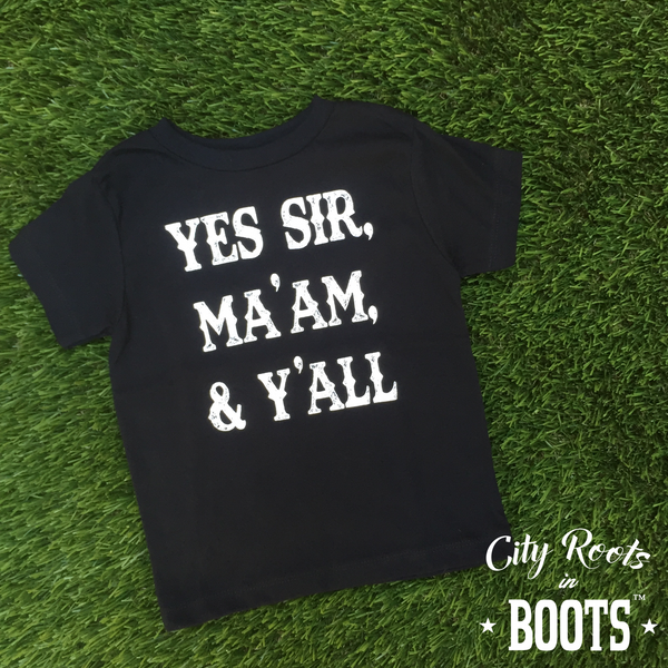 Yes Sir Ma'am \u0026 Y'all Toddler/Youth Tee 