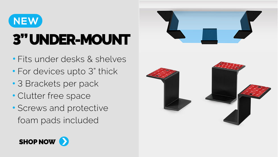 Introducing the 3" large under desk mount