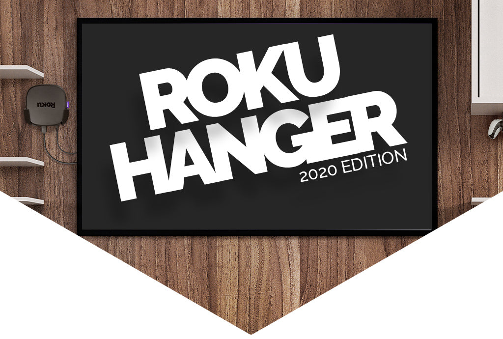 new Roku hanger 2020 edition