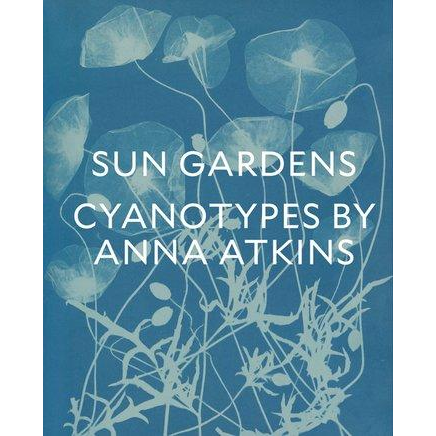 Sun Gardens Cyanotypes of Anna Atkins Epub-Ebook