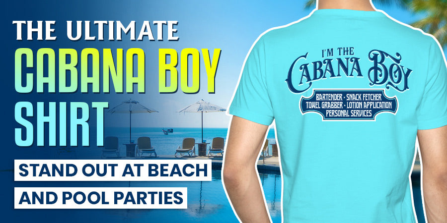 Shop the Ultimate Cabana Boy Men's T-Shirt available in many colors and sizes Small - 4XL