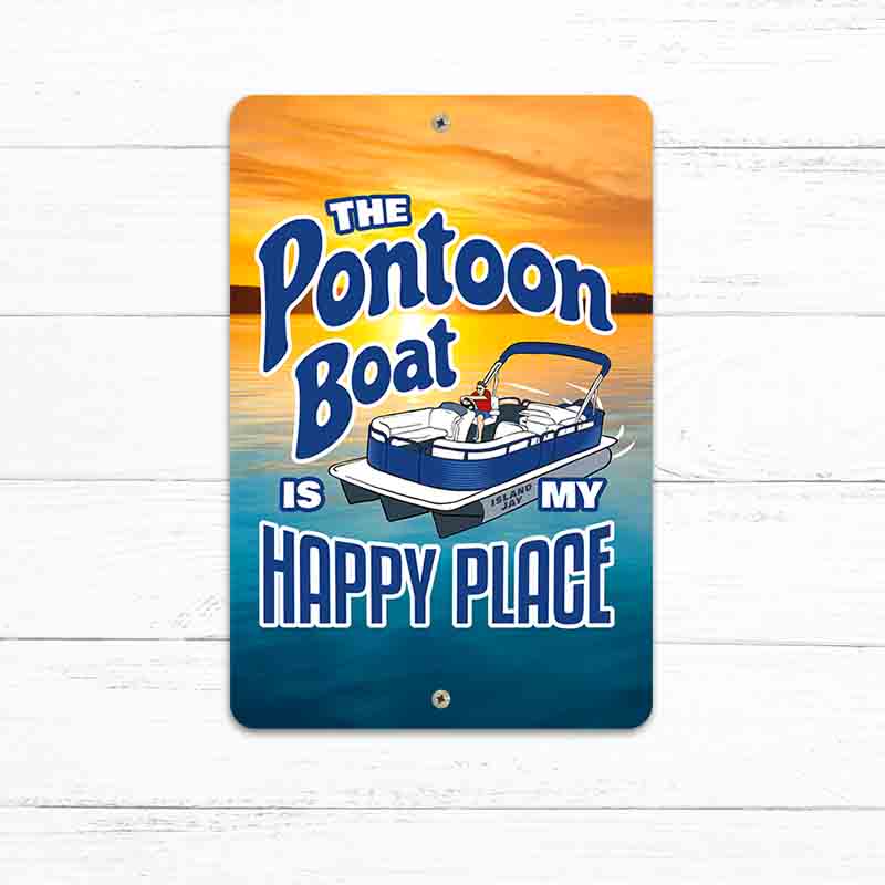 Image of The Pontoon Boat Is My Happy Place 8" x 12" Beach Sign
