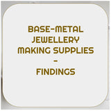 Base-Metal Jewellery Making Supplies - Findings