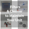 Filters and maintenance