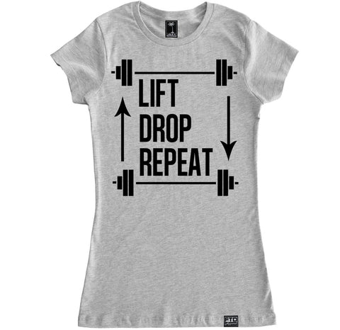 Women's LIFT DROP REPEAT T Shirt – FTD Apparel