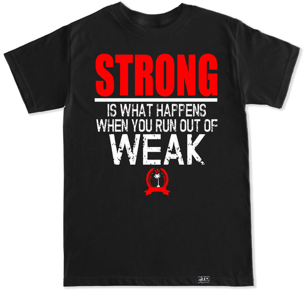 Men's STRONG WEAK T Shirt – FTD Apparel