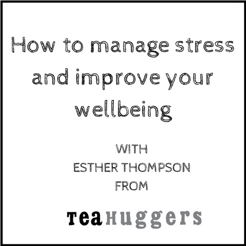How to manage stress and improve your wellbeing