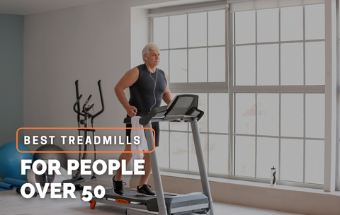 Best Treadmills For People Over 50