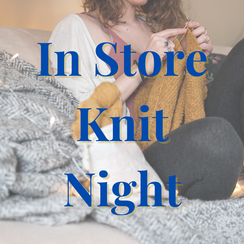 In Store Knit Night