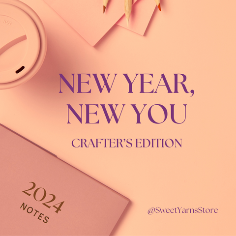 New Year, New You: Crafter's Edition