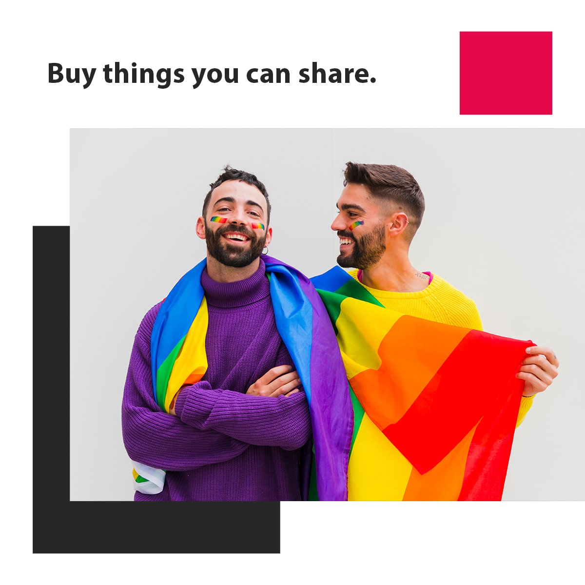  Buy some clothing you can share