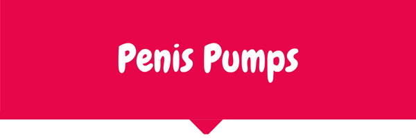 Penis pumps