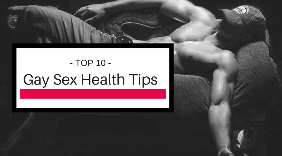 ten tips gay sex health