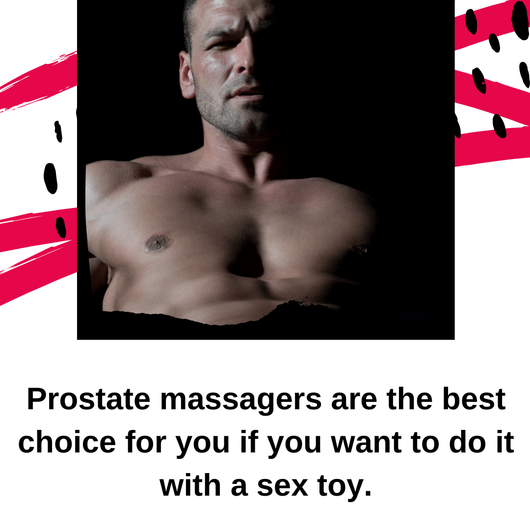 What sex toys can you use for a prostate massage
