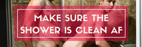 make sure its all clean - shower sex