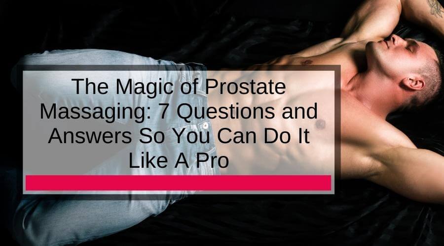 Prostate Massaging