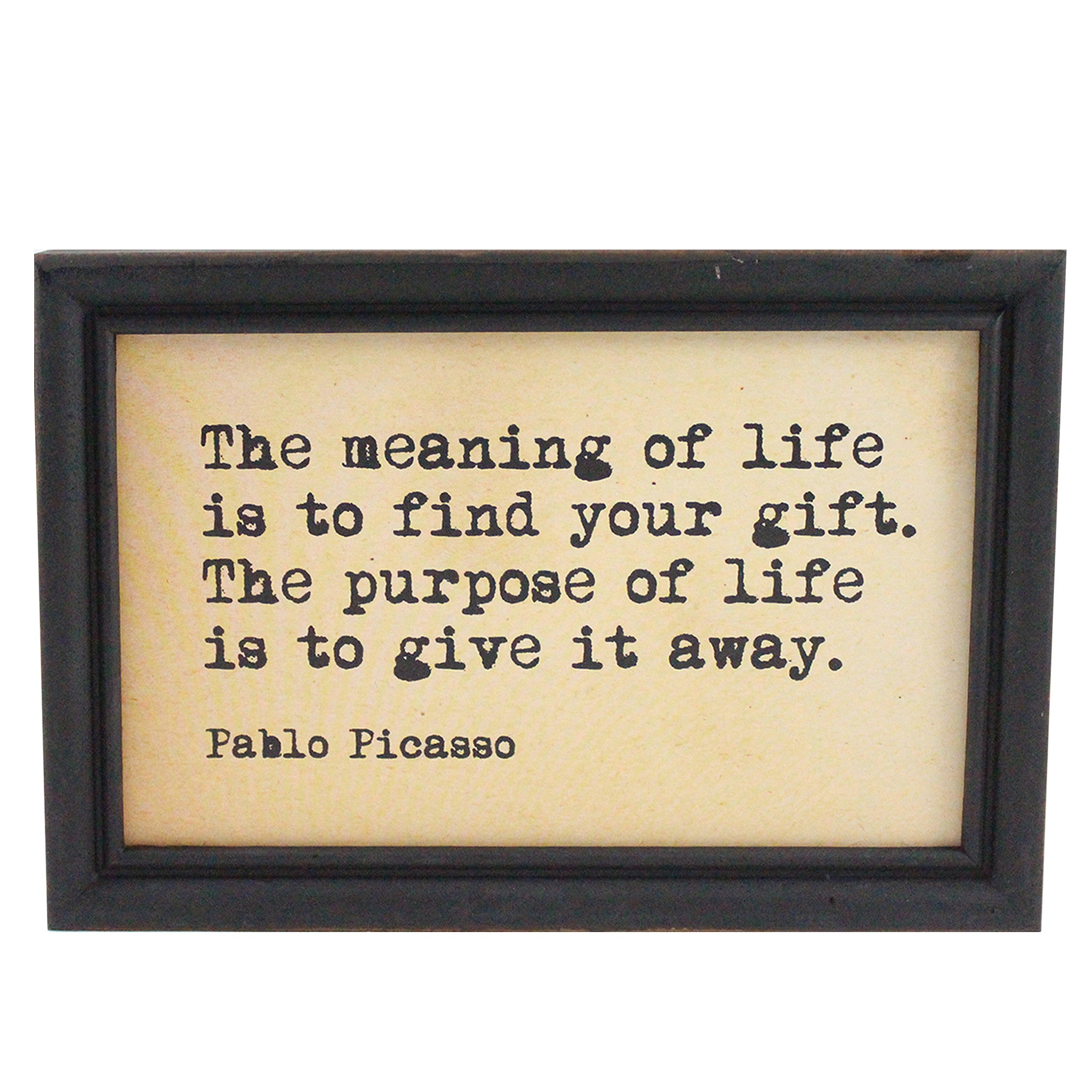 Framed Hanging Wall Quote "The Meaning Live Is To Find Your Gift The