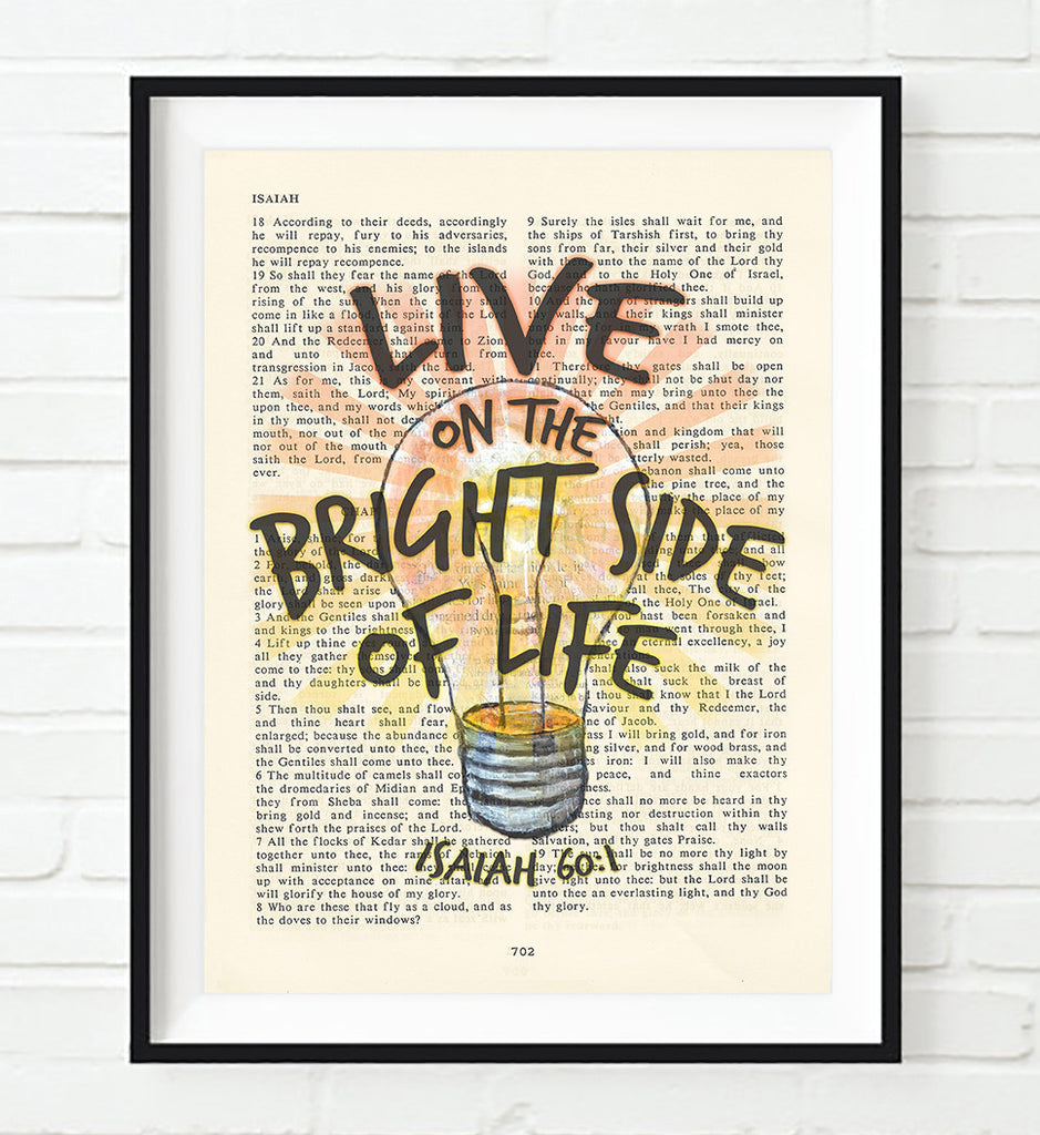Live on the Bright Side of Life- Isaiah 60:1 Bible Page Christian ART ...