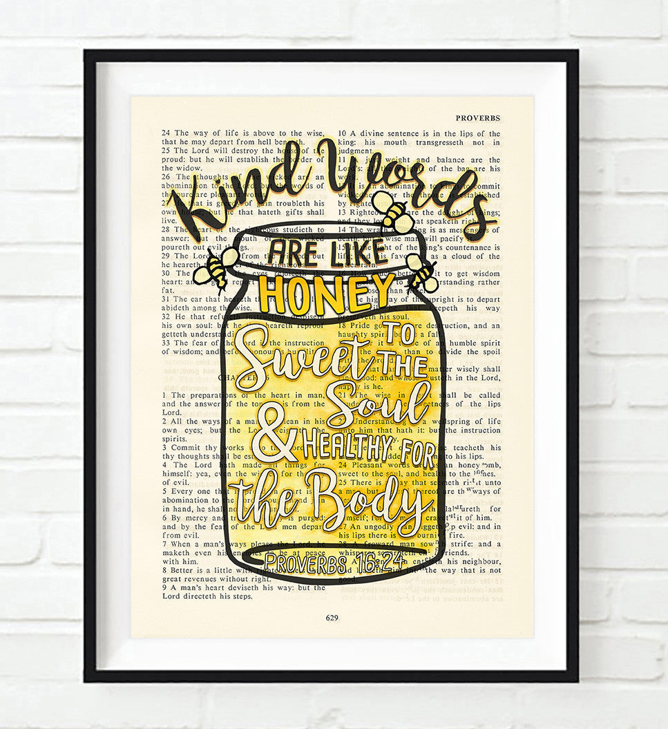 Kind words are like honey- Proverbs 16:24 Bible Page Christian ART PRI ...