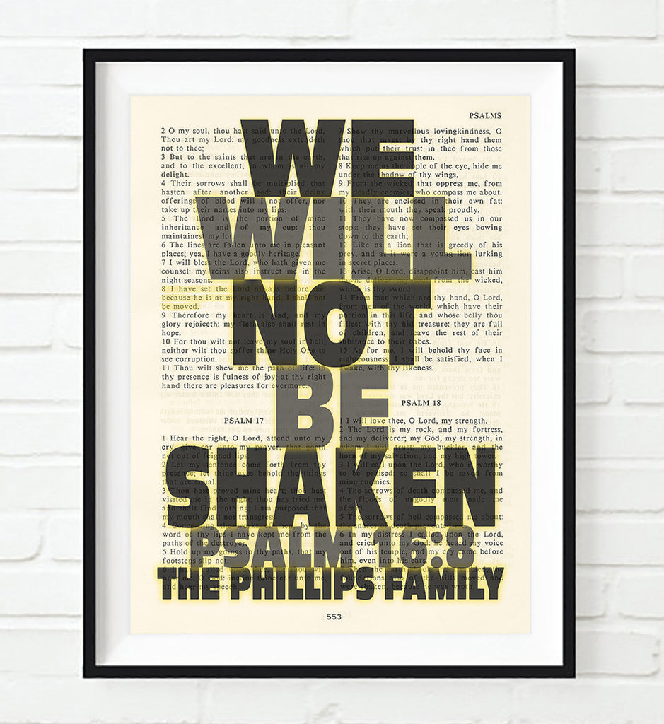 We Will Not Be Shaken Psalm 16 8 Personalized Bible Art Print Parody Art Prints
