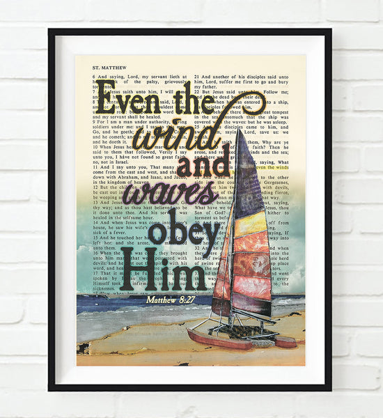 Even the Wind and Waves Obey Him-Matthew 8:27 Bible Page 