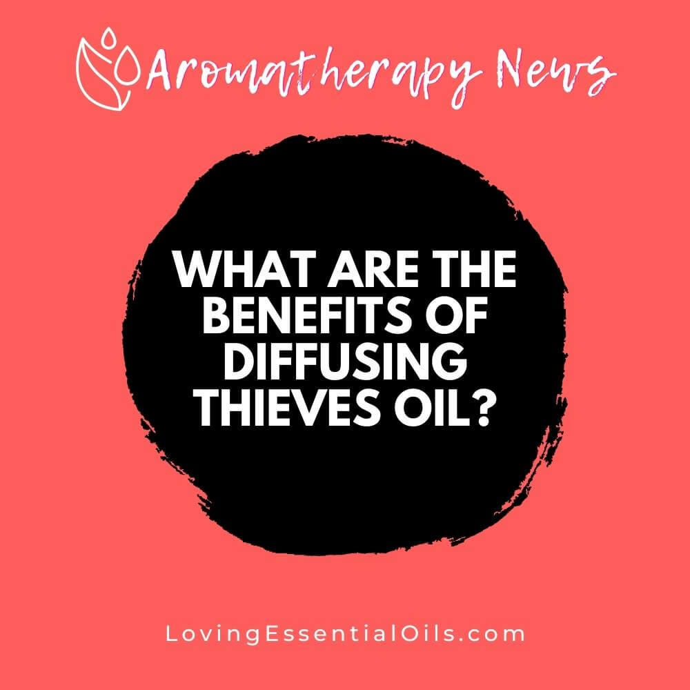 20 Thieves Essential Oil Uses