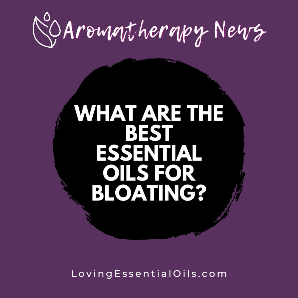 How to Get Rid of Bloating with an Essential Oils Massage