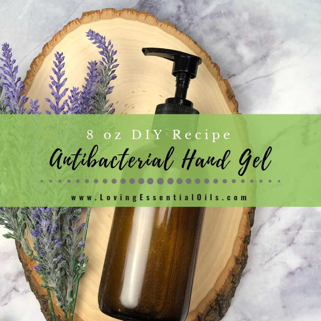 DIY Antibacterial Hand Gel with Essential Oils - Alcohol Free Recipe