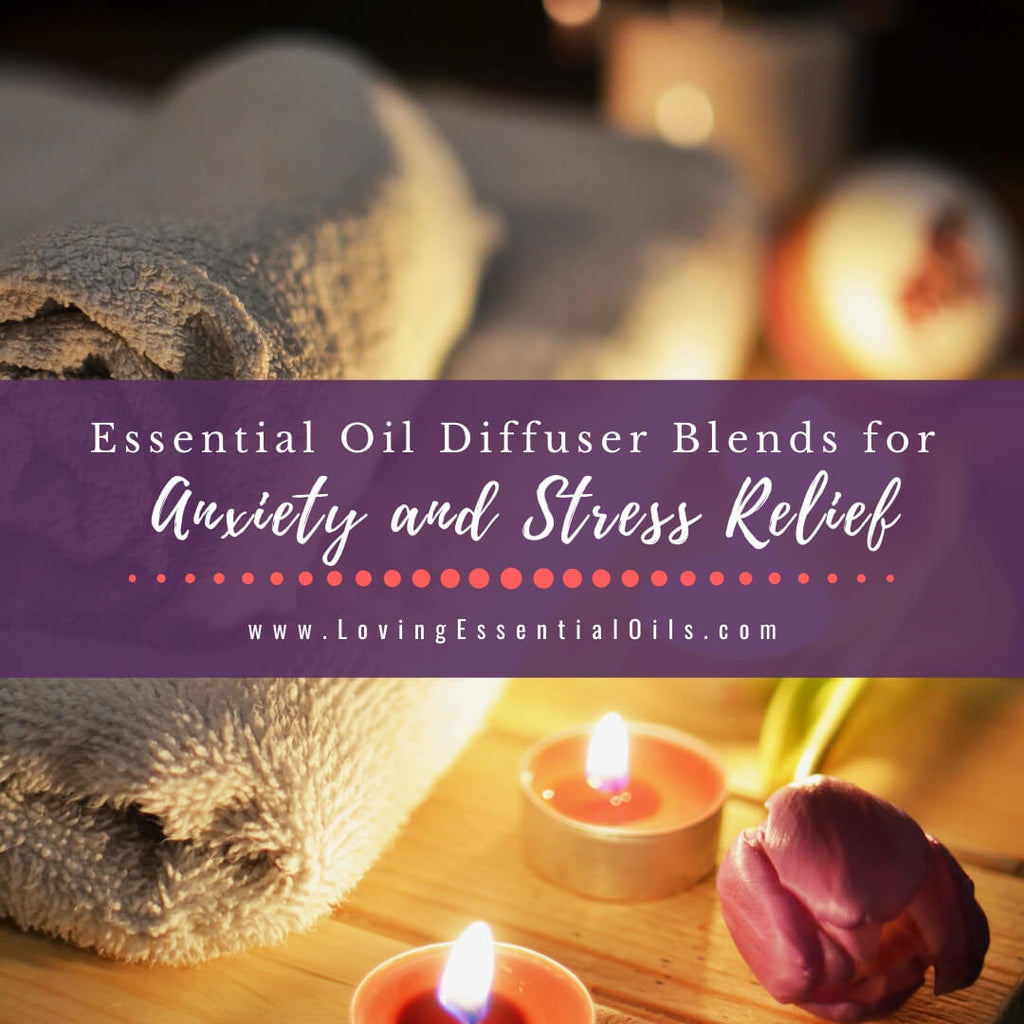 12 Essential Oil Diffuser Blends for Stress