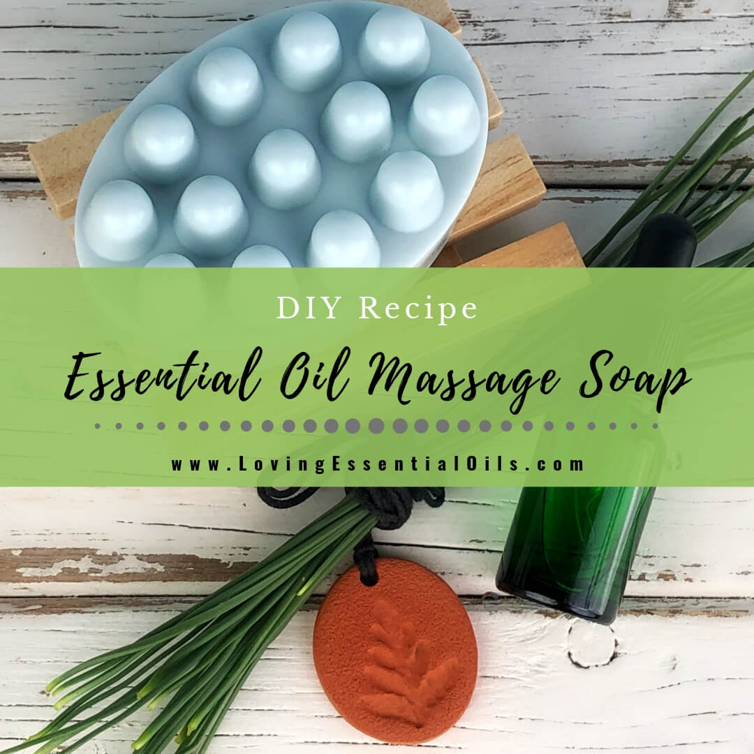 Easy Essential Oil Soap Recipe & Best Blends for Soap Making, Recipe