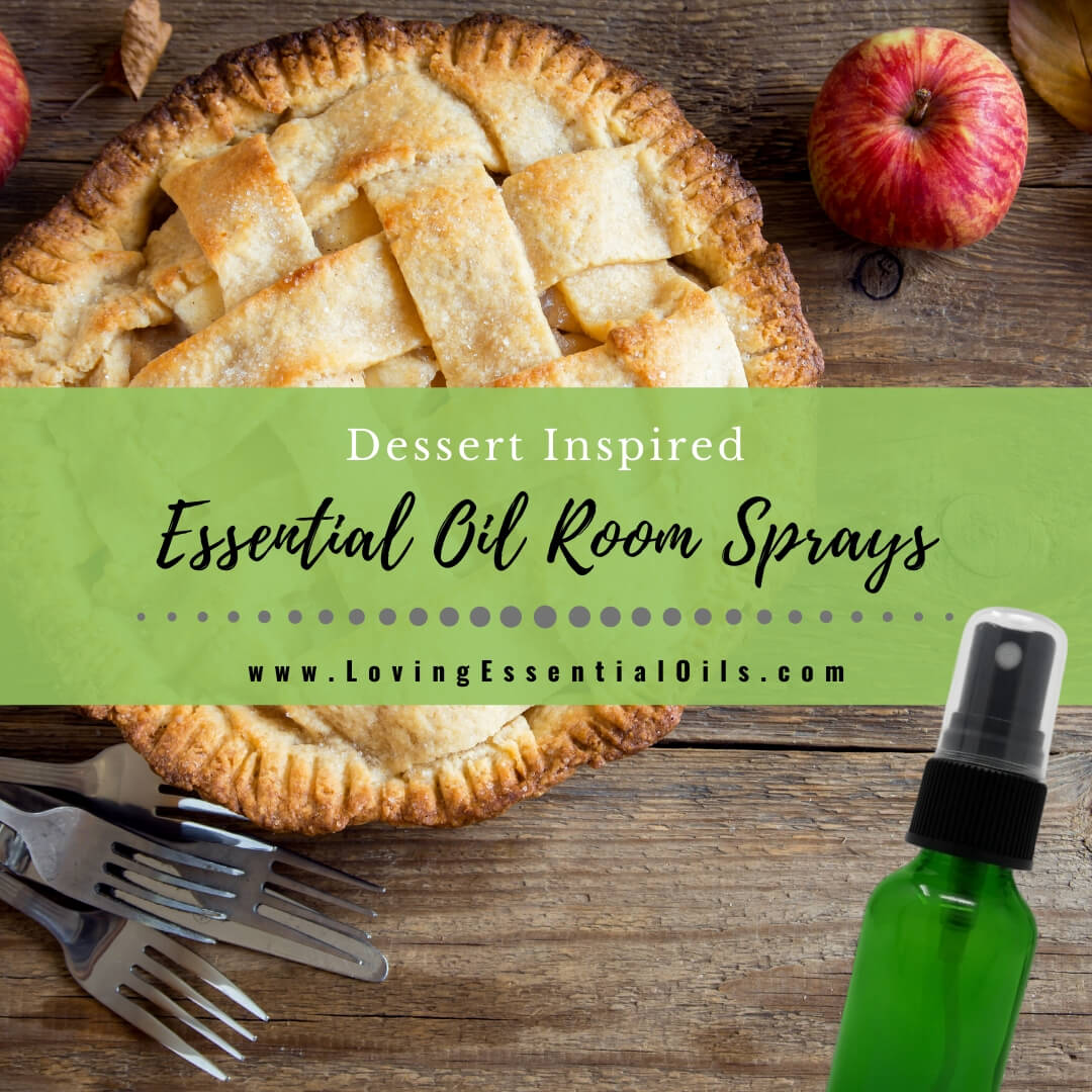 5 Essential Oil Room Spray Recipes Dessert Inspired