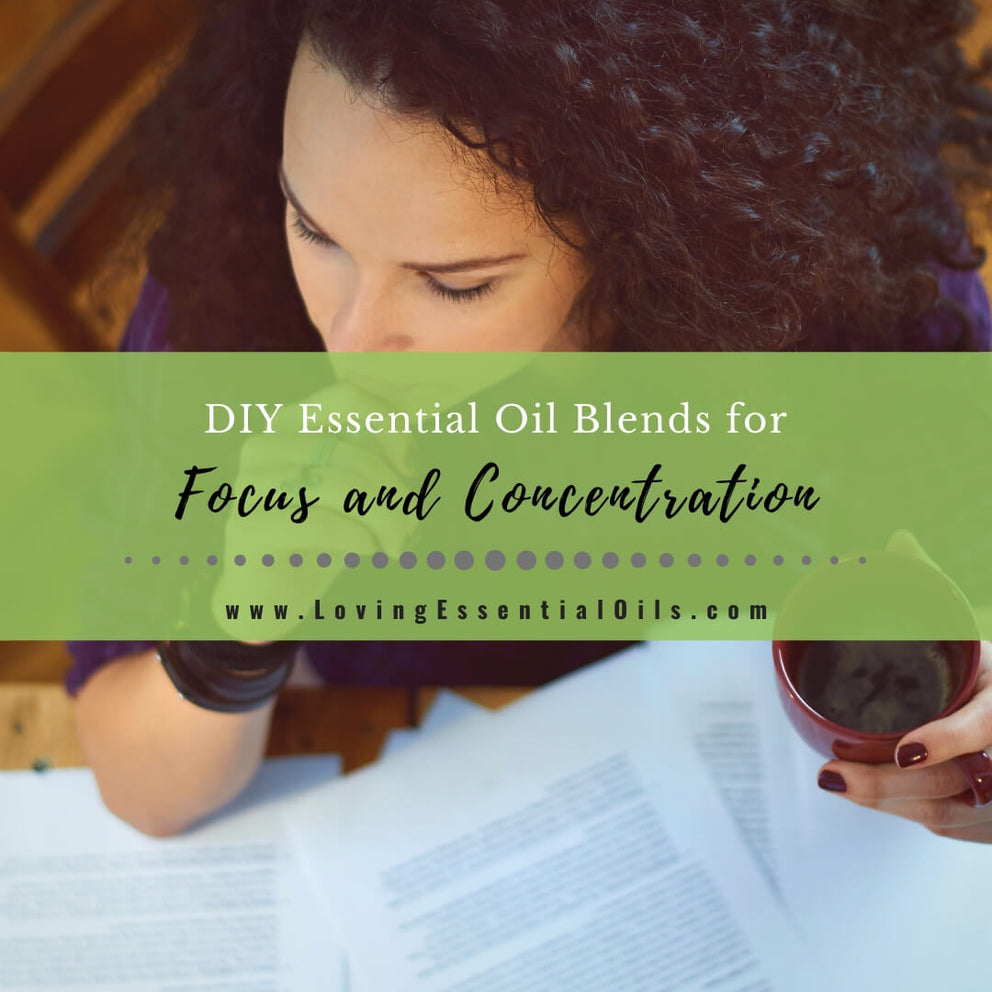 5 Essential Oil Blends For Focus And Concentration Diy Recipes 6187