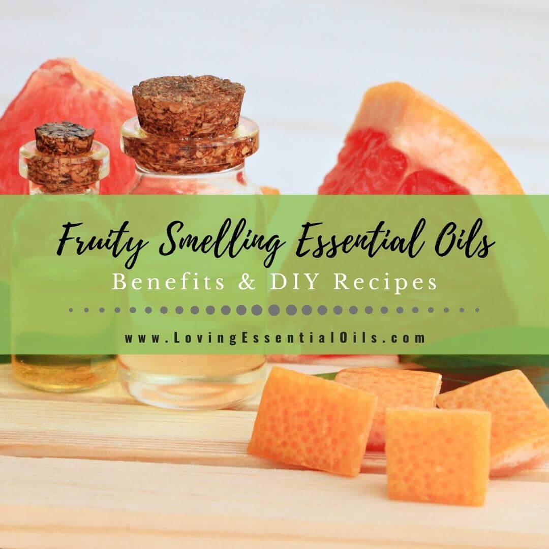Essential Oil Blend to create a refreshing floral and fruity DIY