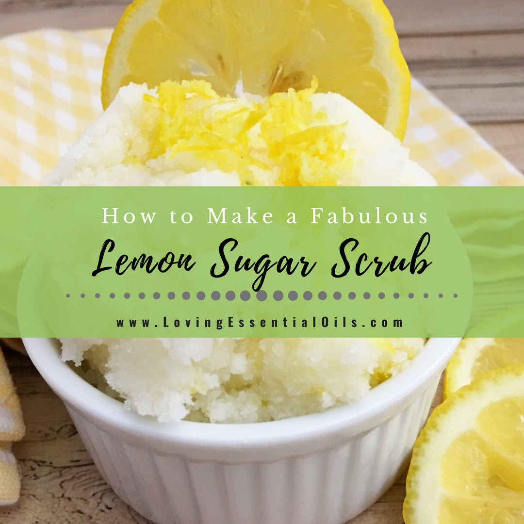 Easy DIY Lemon Sugar Scrub  Homemade Sugar Scrub Recipe