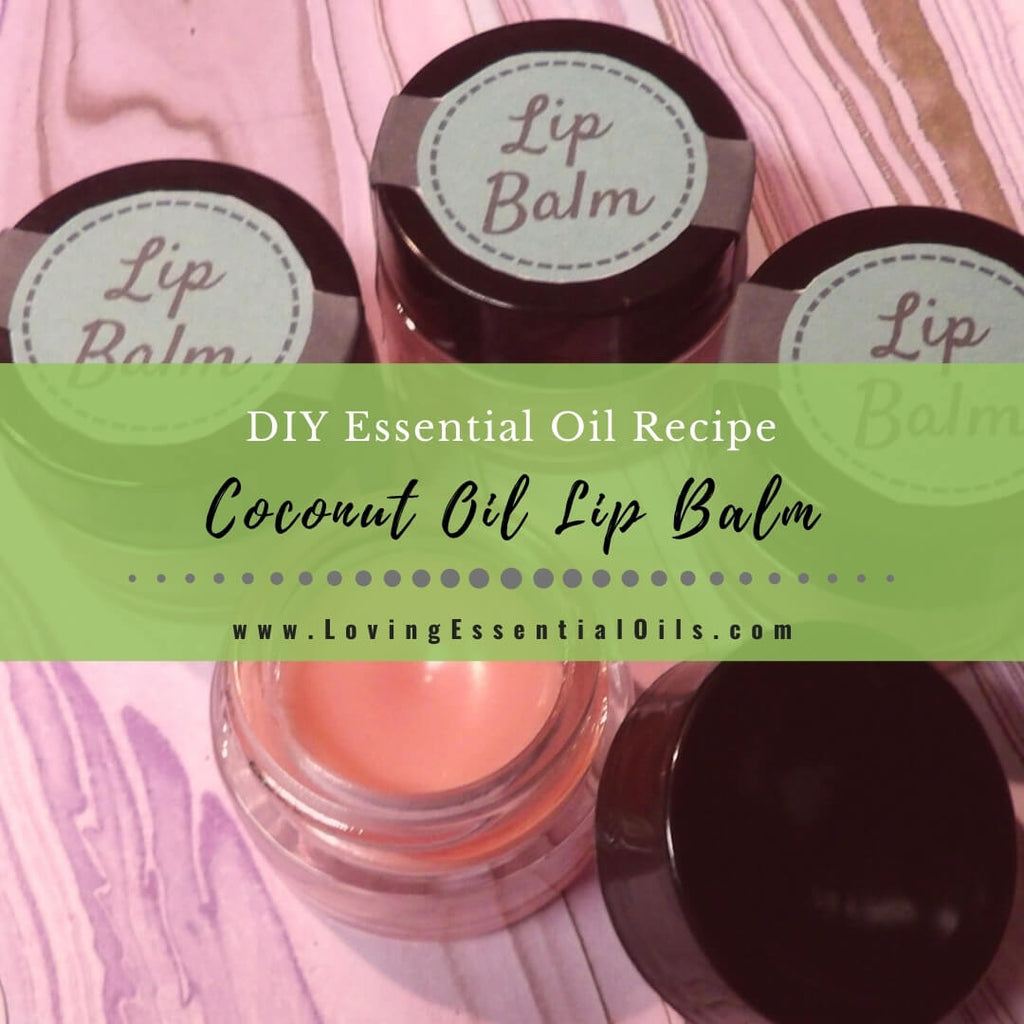 Diy Coconut Oil Lip Balm Recipe With
